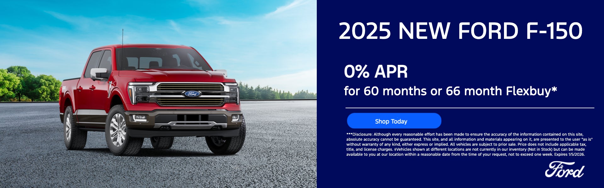 2025 New Ford F-150 0% APR for 60 months or 66 month Flexb
